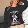 Be Patient With Me I'm From The 1900s Birthday Unisex Long Sleeve T-Shirt