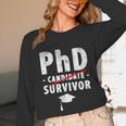 PhD Candidate Survivor PhD Graduation Unisex Long Sleeve T-Shirt