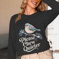 Please Chew Quieter Introvert Christmas Bird Lover Unisex Long Sleeve T-Shirt Please Chew Quieter Introvert Christmas Bird Lover Unisex Long Sleeve T-Shirt
