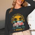 Please Be Patient With Me I'm From The 1900s Classic Car Unisex Long Sleeve T-Shirt