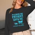 Please Be Patient With Me I'm From The 1900s Pixel Wagon Unisex Long Sleeve T-Shirt