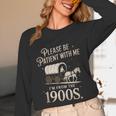 Please Be Patient With Me I'm From The 1900s Retro Western Unisex Long Sleeve T-Shirt