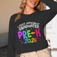 Pre-K Graduation Class Of 2026 Pre-K Graduated 2026 Unisex Long Sleeve T-Shirt