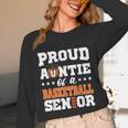 Proud Auntie Of a Basketball Senior 2026 Graduation Gifts Unisex Long Sleeve T-Shirt