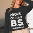 Proud Of My BS In Biology Graduation T-Shirt Unisex Long Sleeve T-Shirt