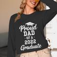 Proud Dad Of a 2022 Graduate Class Of 2022 Graduation Unisex Long Sleeve T-Shirt