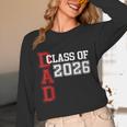 Proud Dad Of A 2026 Graduate Grad Senior Father Graduation Unisex Long Sleeve T-Shirt