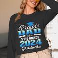Proud Dad Of 5th Grade Graduate 2024 Elementary Graduation Unisex Long Sleeve T-Shirt