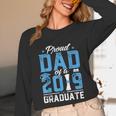 Proud Dad Of A Class Of 2019 Graduate TShirt Graduation Unisex Long Sleeve T-Shirt