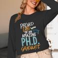 Proud Dad PhD Doctoral Graduation Doctorate Degree EdD PsyD Unisex Long Sleeve T-Shirt