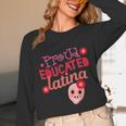 Proud Educated Latina Graduation Masters Degree PhD Unisex Long Sleeve T-Shirt