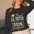 Proud Lil Sister Of a Class Of 2026 Graduate For Graduation Unisex Long Sleeve T-Shirt