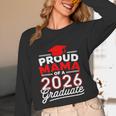 Proud Mama Of A 2026 Graduate Class Of 2026 Mom Graduation Unisex Long Sleeve T-Shirt