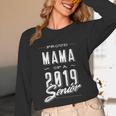 Proud Mama Senior 2019 Mom Graduate Graduation MommyShirt Unisex Long Sleeve T-Shirt