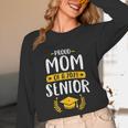 Proud Mom Of A 2021 Senior Shirt Class Graduation 2021 Mommy Unisex Long Sleeve T-Shirt