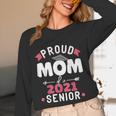 Proud Mom Of a 2021 Senior Year School Graduation Party Unisex Long Sleeve T-Shirt