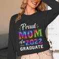 Proud Mom Of a 2022 Graduate Matching Tie Dye Graduation Unisex Long Sleeve T-Shirt