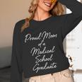Proud Mom Medical School Graduate Graduation T-Shirt Unisex Long Sleeve T-Shirt