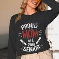 Proud Mom Mother Of a 2019 Graduate TShirt Graduation Unisex Long Sleeve T-Shirt