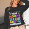 Proud MOMMY Of a 2025 PRE-K Graduate -Graduation Unisex Long Sleeve T-Shirt
