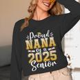 Proud Nana Of A Class Of 2025 Senior Graduation Unisex Long Sleeve T-Shirt