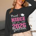 Proud Niece Of a Class Of 2026 Graduate For Graduation Unisex Long Sleeve T-Shirt