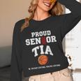 Proud Senior Tia 2026 Graduation Basketball Player Unisex Long Sleeve T-Shirt