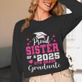 Proud Sister Of 5th Grade Graduate 2025 Family Graduation Unisex Long Sleeve T-Shirt
