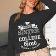 Proud Sister Of a College Grad 2019 Family Graduation Shirt Unisex Long Sleeve T-Shirt