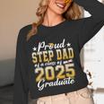 Proud Step Dad Of A Class Of 2025 Graduate Senior Graduation Unisex Long Sleeve T-Shirt