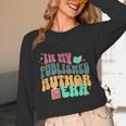 In My Published Author Era Cute Book Lover Writer Retro Tee Unisex Long Sleeve T-Shirt