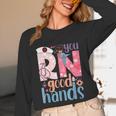 You RN Good Hands Cute Nurse Nursing Student Graduation Unisex Long Sleeve T-Shirt