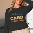 Sarcastic Shopper Introvert Shopaholic Shopping Humor Unisex Long Sleeve T-Shirt