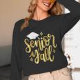 Seniors Y'All 2019 Graduation Tshirt High School College Unisex Long Sleeve T-Shirt