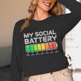 Social Battery Low Energy Antisocial Introvert Unisex Long Sleeve T-Shirt Social Battery Low Energy Antisocial Introvert Unisex Long Sleeve T-Shirt