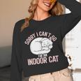Sorry I Can't Go I'm An Indoor Cat Lazy Humor Introvert Cat Unisex Long Sleeve T-Shirt Sorry I Can't Go I'm An Indoor Cat Lazy Humor Introvert Cat Unisex Long Sleeve T-Shirt