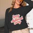 Sorry I'm Awkward Sorry Introvert Humor Unisex Long Sleeve T-Shirt Sorry I'm Awkward Sorry Introvert Humor Unisex Long Sleeve T-Shirt