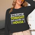 Staying Alone Big Plans Tonight Ideal For Introverts Unisex Long Sleeve T-Shirt Staying Alone Big Plans Tonight Ideal For Introverts Unisex Long Sleeve T-Shirt