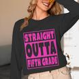 Straight Outta Fifth Grade Graduation Class Unisex Long Sleeve T-Shirt