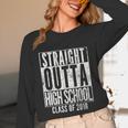 STRAIGHT OUTTA HIGH SCHOOL 2018 Graduation Grad Shirt Unisex Long Sleeve T-Shirt