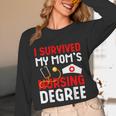 I Survived My Mom's Nursing Degree Graduation Day 2026 Unisex Long Sleeve T-Shirt