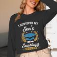 I Survived My Son's Sociology Degree Graduation Unisex Long Sleeve T-Shirt