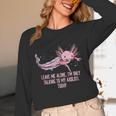 Im Only Talking To My Axolotl Today Salamander Introvert Unisex Long Sleeve T-Shirt Im Only Talking To My Axolotl Today Salamander Introvert Unisex Long Sleeve T-Shirt