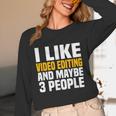 Video Editor Introvert Editing Production Filmmaking Job Unisex Long Sleeve T-Shirt Video Editor Introvert Editing Production Filmmaking Job Unisex Long Sleeve T-Shirt