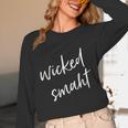Wicked Smaht Boston Accent Graduation Unisex Long Sleeve T-Shirt