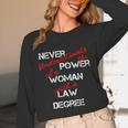 Woman Law Degree Graduation Diploma Party Unisex Long Sleeve T-Shirt