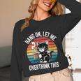 Women's Hang On Let Me Overthink Cat Coffee Retro Introvert Unisex Long Sleeve T-Shirt Women's Hang On Let Me Overthink Cat Coffee Retro Introvert Unisex Long Sleeve T-Shirt
