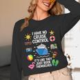 Women's I Have No Control On A Cruise They Book Themselves Cruise Unisex Long Sleeve T-Shirt Women's I Have No Control On A Cruise They Book Themselves Cruise Unisex Long Sleeve T-Shirt