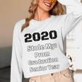 2020 Stole My Prom Graduation Senior Year Class Of 2020 Unisex Long Sleeve T-Shirt