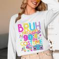 Bruh This Is My 90's Costume Nostalgia Mixtape 1990s Party Unisex Long Sleeve T-Shirt
